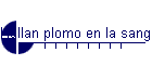 Hallan plomo en la sangre