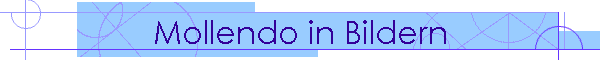 Mollendo in Bildern