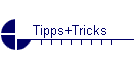 Tipps+Tricks